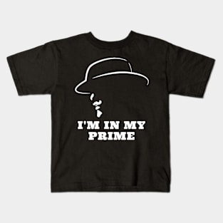 I’m In My Prime Kids T-Shirt